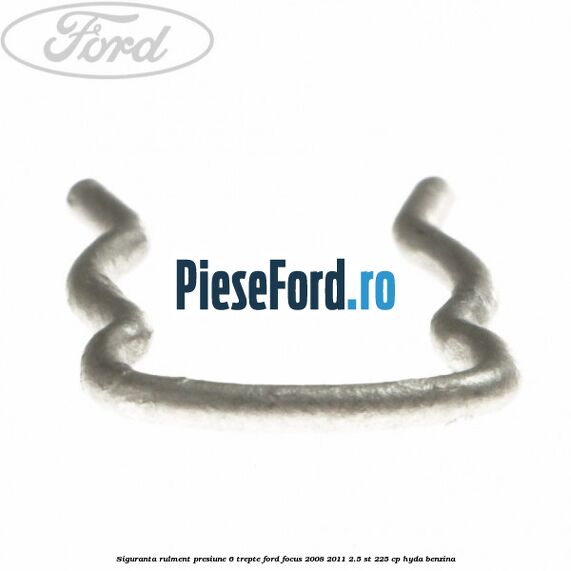 Siguranta rulment presiune 6 trepte Ford Focus 2008-2011 2.5 ST 225 cp HYDA benzina