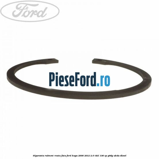 Siguranta rulment roata fata Ford Kuga 2008-2012 2.0 TDCi 136 cp G6DG, UKDA diesel