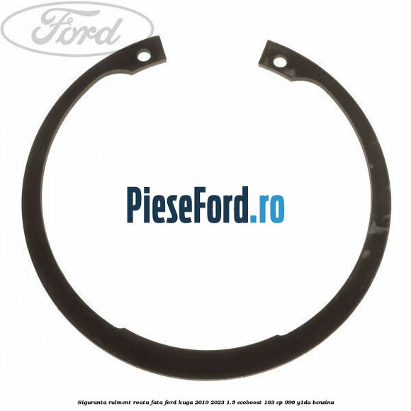 Siguranta rulment roata fata Ford Kuga 2019-2023 1.5 EcoBoost 183 cp 996, Y1DA benzina