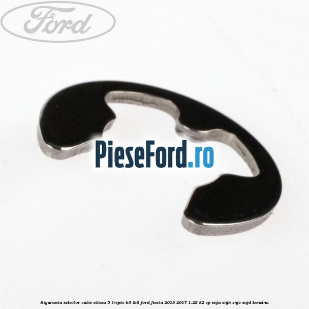 Siguranta selector cutie viteza 5 trepte B5/IB5 Ford Fiesta 2013-2017 1.25 82 cp SNJA, SNJB, SNJC, SNJD benzina