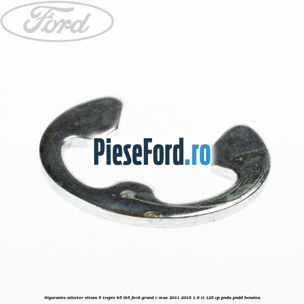 Siguranta selector viteza 5 trepte B5/IB5 Ford Grand C-Max 2011-2015 1.6 Ti 125 cp PNDA, PNDD benzina