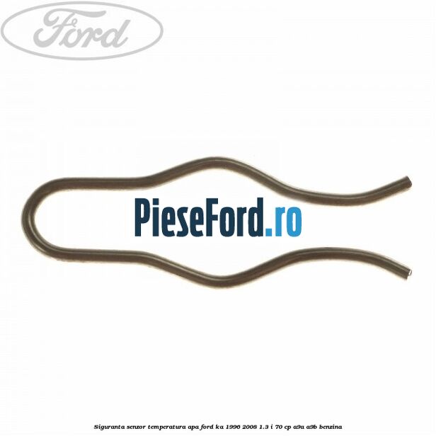 Siguranta senzor temperatura apa Ford Ka 1996-2008 1.3 i 70 cp A9A, A9B benzina