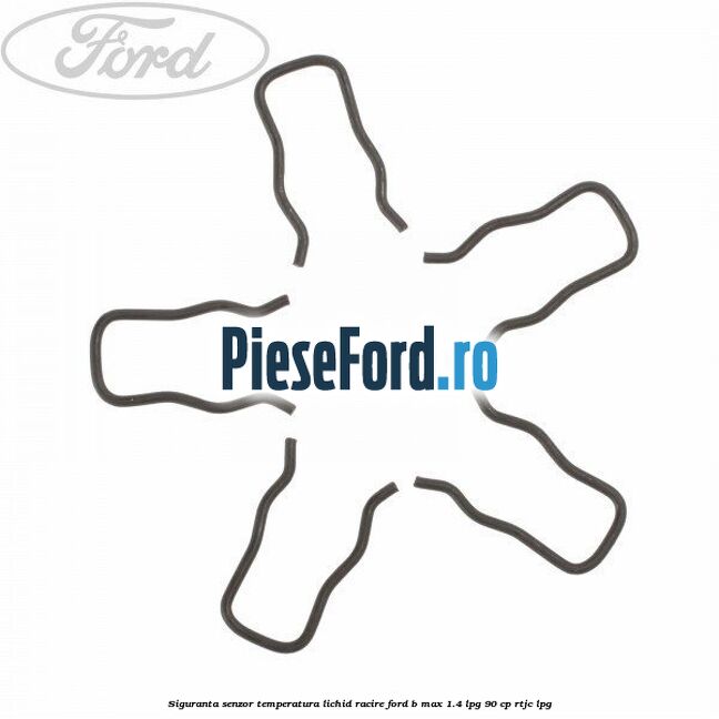 Siguranta senzor temperatura lichid racire Ford B-Max 1.4 LPG 90 cp RTJC LPG