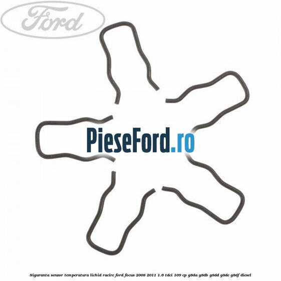 Siguranta senzor temperatura lichid racire Ford Focus 2008-2011 1.6 TDCi 109 cp Siguranta senzor temperatura lichid racire Ford Focus 2008-2011 1.6 TDCi 109 cp G8DA, G8DB, G8DD, G8DE, G8DF diesel