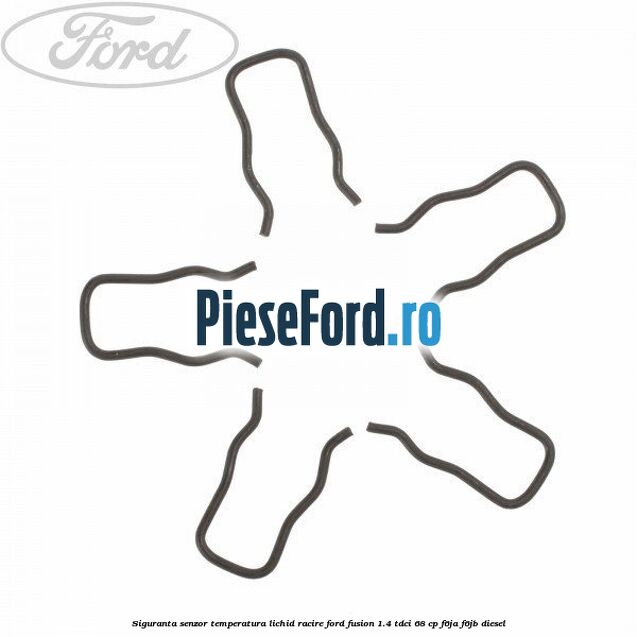 Siguranta senzor temperatura lichid racire Ford Fusion 1.4 TDCi 68 cp Siguranta senzor temperatura lichid racire Ford Fusion 1.4 TDCi 68 cp F6JA, F6JB diesel