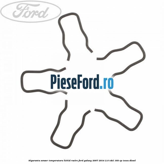 Siguranta senzor temperatura lichid racire Ford Galaxy 2007-2014 2.0 TDCi 163 cp TXWA diesel