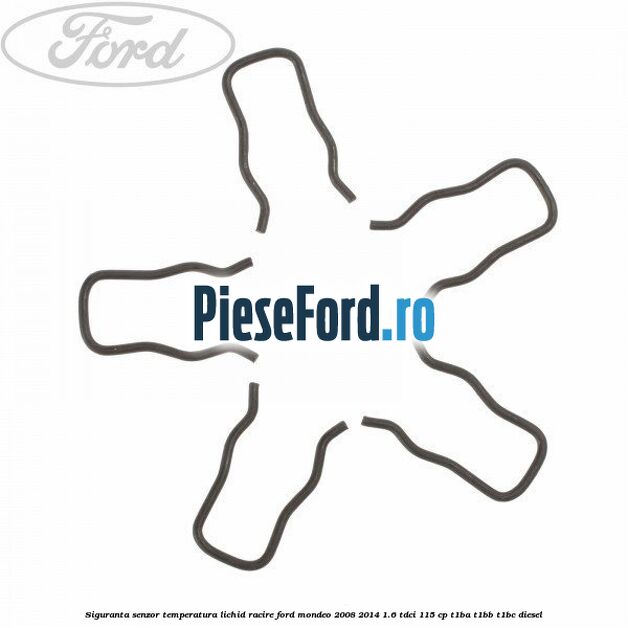 Siguranta senzor temperatura lichid racire Ford Mondeo 2008-2014 1.6 TDCi 115 cp T1BA, T1BB, T1BC diesel