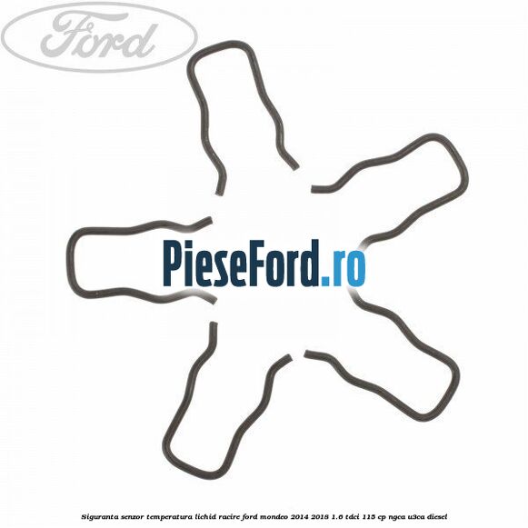 Siguranta senzor temperatura lichid racire Ford Mondeo 2014-2018 1.6 TDCi 115 cp Siguranta senzor temperatura lichid racire Ford Mondeo 2014-2018 1.6 TDCi 115 cp NGCA, U3CA diesel