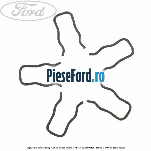Siguranta senzor temperatura lichid racire Ford S-Max 2007-2014 2.2 TDCi 175 cp Q4WA diesel