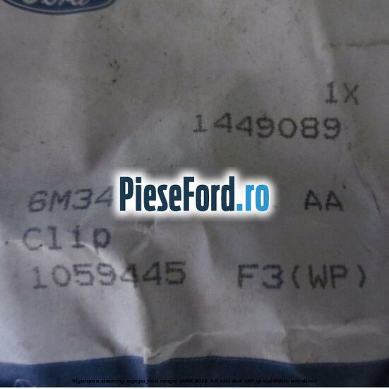 Siguranta simering supapa Ford Ranger 2006-2012 3.0 TDCi 4x4 156 cp MD30DITC, WEC diesel