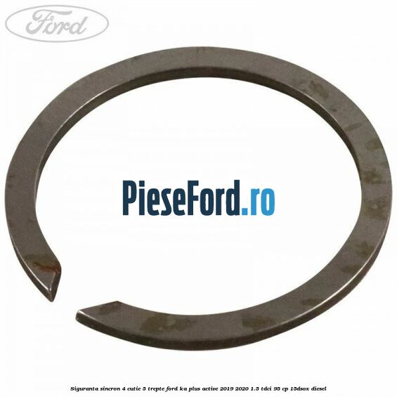 Siguranta sincron 4 cutie 5 trepte Ford Ka plus Active 2019-2020 1.5 TDCI 95 cp 15DSOX diesel