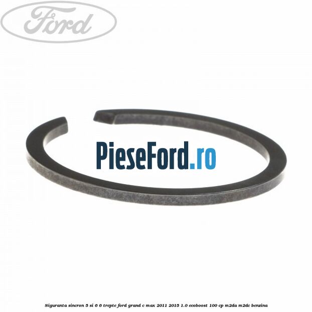 Siguranta sincron 5 si 6 6 trepte Ford Grand C-Max 2011-2015 1.0 EcoBoost 100 cp M2DA, M2DC benzina