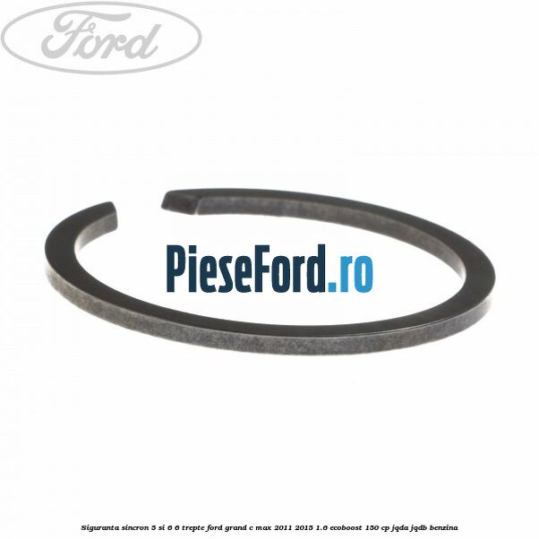 Siguranta sincron 5 si 6 6 trepte Ford Grand C-Max 2011-2015 1.6 EcoBoost 150 cp JQDA, JQDB benzina