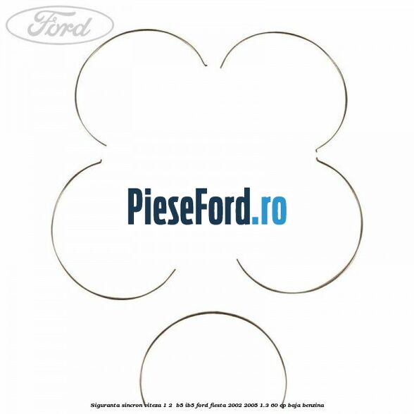 Siguranta sincron Viteza 1-2  B5/IB5 Ford Fiesta 2002-2005 1.3 60 cp BAJA benzina