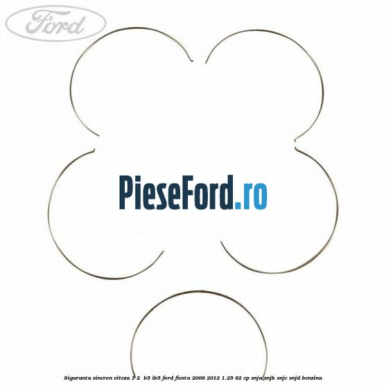 Siguranta sincron Viteza 1-2  B5/IB5 Ford Fiesta 2008-2012 1.25 82 cp SNJA, SNJB, SNJC, SNJD benzina