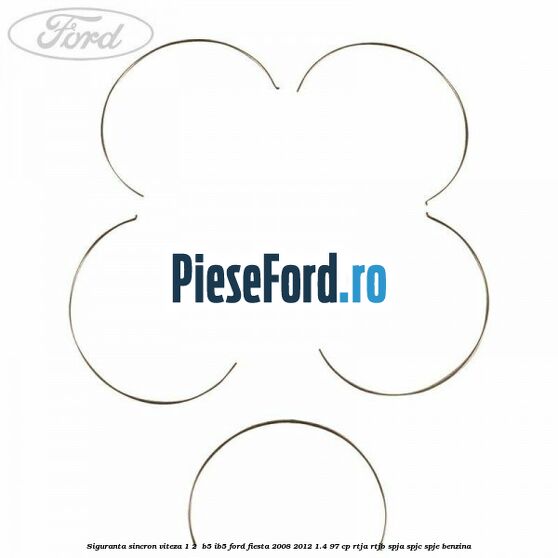 Siguranta sincron Viteza 1-2  B5/IB5 Ford Fiesta 2008-2012 1.4 97 cp RTJA, RTJB, SPJA, SPJC, SPJE benzina