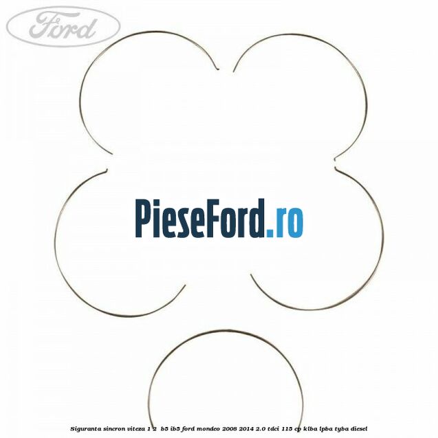 Siguranta sincron Viteza 1-2  B5/IB5 Ford Mondeo 2008-2014 2.0 TDCi 115 cp KLBA, LPBA, TYBA diesel