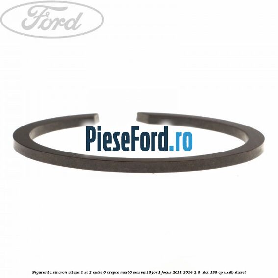 Siguranta sincron viteza 1 si 2 cutie 6 trepte MMT6 sau VMT6 Ford Focus 2011-2014 2.0 TDCi 136 cp UKDB diesel