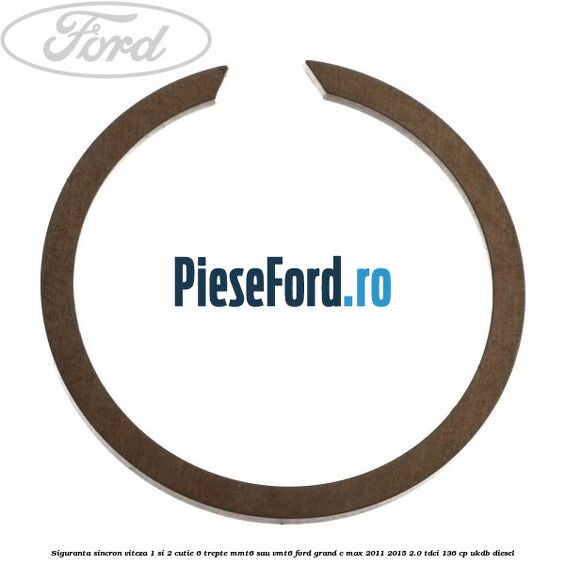 Siguranta sincron viteza 1 si 2 cutie 6 trepte MMT6 sau VMT6 Ford Grand C-Max 2011-2015 2.0 TDCi 136 cp UKDB diesel