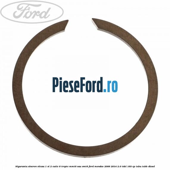 Siguranta sincron viteza 1 si 2 cutie 6 trepte MMT6 sau VMT6 Ford Mondeo 2008-2014 2.0 TDCi 163 cp TXBA, TXBB diesel