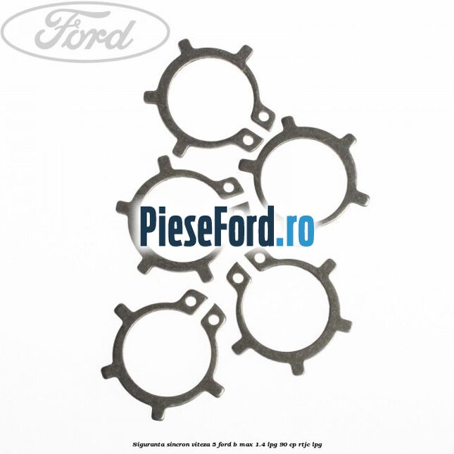 Siguranta sincron viteza 5 Ford B-Max 1.4 LPG 90 cp RTJC LPG