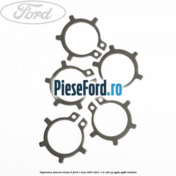 Siguranta sincron viteza 5 Ford C-Max 2007-2011 1.8 125 cp QQDA, QQDB benzina