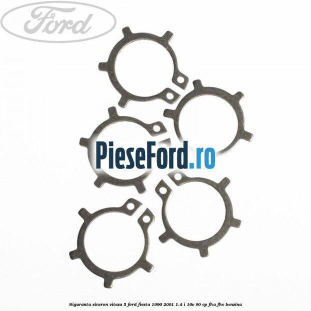 Siguranta sincron viteza 5 Ford Fiesta 1996-2001 1.4 i 16V 90 cp FHA, FHE benzina