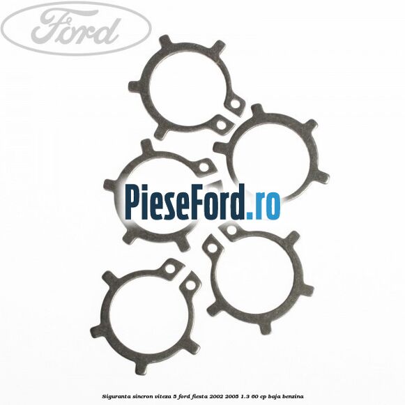 Siguranta sincron viteza 5 Ford Fiesta 2002-2005 1.3 60 cp BAJA benzina
