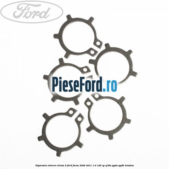Siguranta sincron viteza 5 Ford Focus 2008-2011 1.8 125 cp Q7DA, QQDA, QQDB benzina