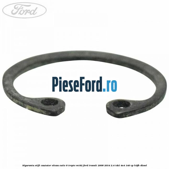 Siguranta stift cautator viteza cutie 6 trepte MT82 Ford Transit 2006-2014 2.4 TDCi 4x4 140 cp H9FB diesel