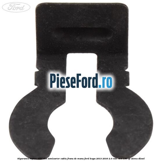 Siguranta suport baie ulei semicarter cablu frana de mana Ford Kuga 2013-2016 2.0 TDCi 4x4 136 cp Siguranta suport baie ulei semicarter cablu frana de mana Ford Kuga 2013-2016 2.0 TDCi 4x4 136 cp UKMA diesel