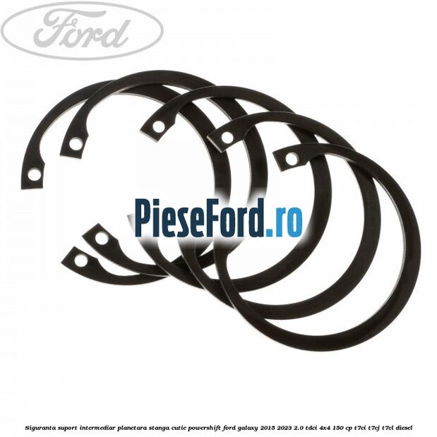 Siguranta suport intermediar planetara stanga cutie Powershift Ford Galaxy 2015-2023 2.0 TDCi 4x4 150 cp Siguranta suport intermediar planetara stanga cutie Powershift Ford Galaxy 2015-2023 2.0 TDCi 4x4 150 cp T7CI, T7CJ, T7CL diesel