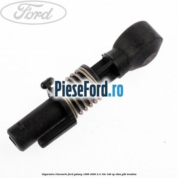 Siguranta timonerie Ford Galaxy 1995-2000 2.3 16V 146 cp E5SA, Y5B benzina