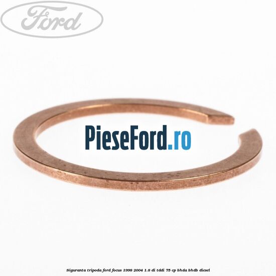 Siguranta tripoda Ford Focus 1998-2004 1.8 DI/TDDi 75 cp BHDA, BHDB diesel