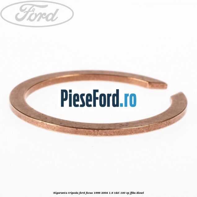 Siguranta tripoda Ford Focus 1998-2004 1.8 TDCi 100 cp Siguranta tripoda Ford Focus 1998-2004 1.8 TDCi 100 cp FFDA diesel