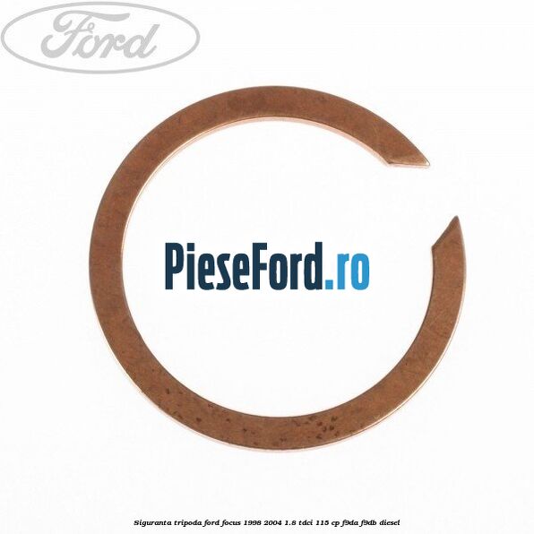 Siguranta tripoda Ford Focus 1998-2004 1.8 TDCi 115 cp F9DA, F9DB diesel