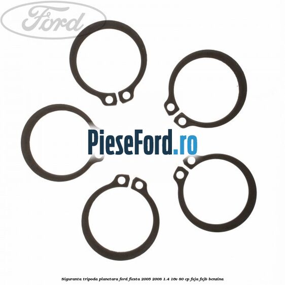 Siguranta tripoda planetara Ford Fiesta 2005-2008 1.4 16V 80 cp FXJA, FXJB benzina