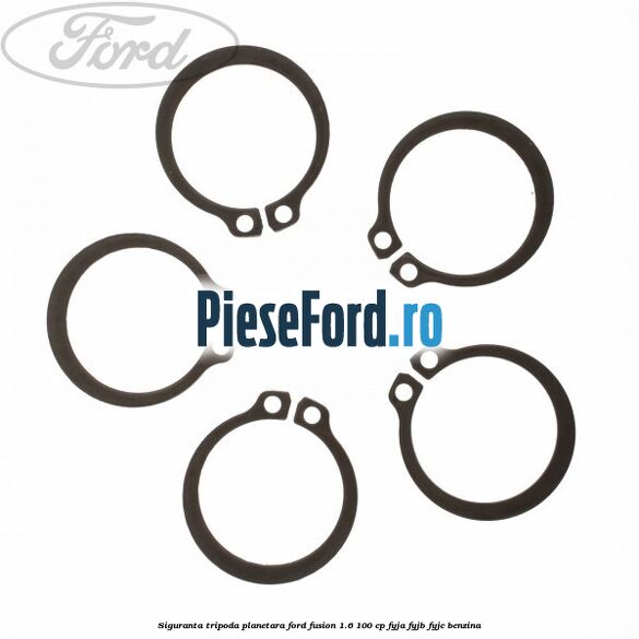 Siguranta tripoda planetara Ford Fusion 1.6 100 cp FYJA, FYJB, FYJC benzina