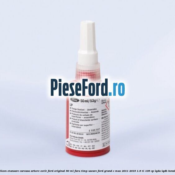 Silicon etansare carcasa arbore cotit Ford original 50 ml fara timp uscare Ford Grand C-Max 2011-2015 1.6 Ti 105 cp IQDA, IQDB benzina