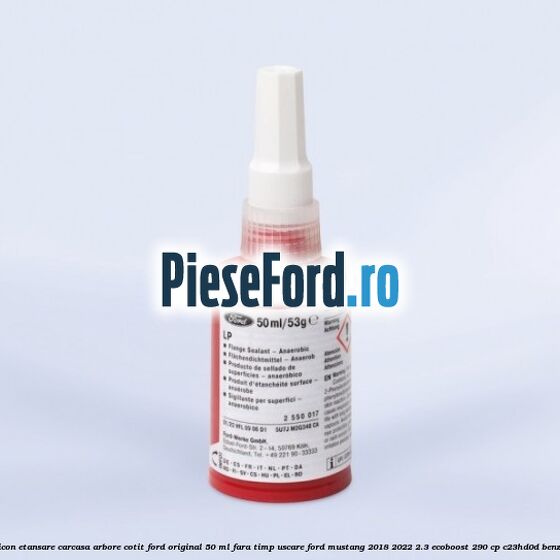 Silicon etansare carcasa arbore cotit Ford original 50 ml fara timp uscare Ford Mustang 2018-2022 2.3 EcoBoost 290 cp C23HD0D benzina