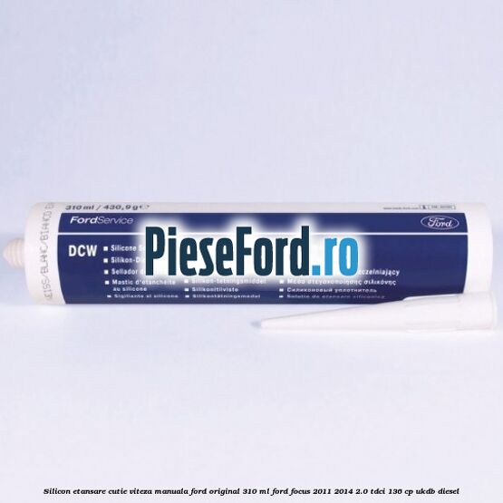 Silicon etansare cutie viteza manuala Ford original 310 ml Ford Focus 2011-2014 2.0 TDCi 136 cp UKDB diesel