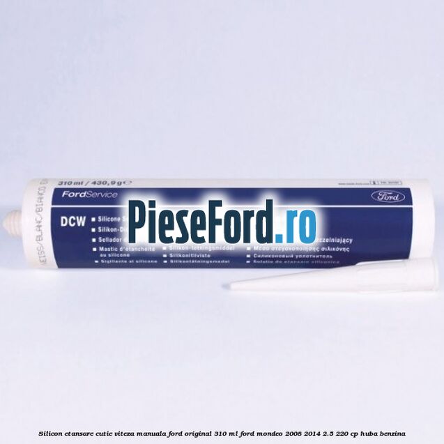 Silicon etansare cutie viteza manuala Ford original 310 ml Ford Mondeo 2008-2014 2.5 220 cp HUBA benzina