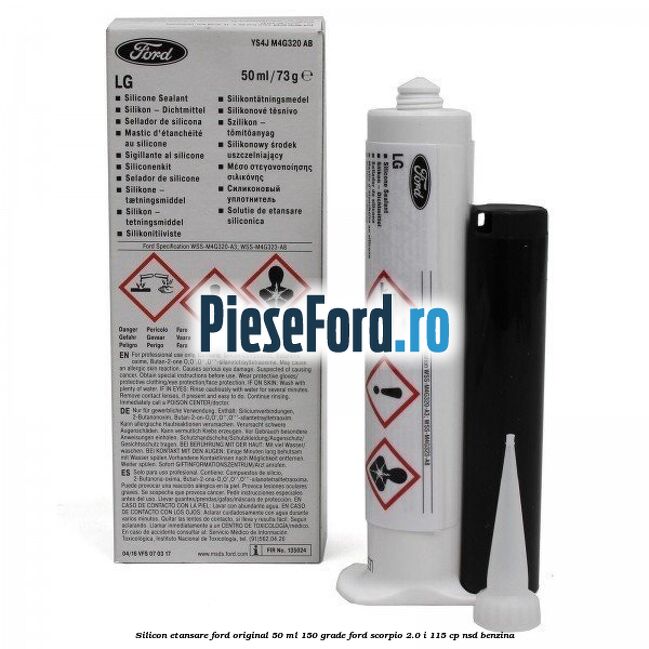 Silicon etansare Ford Original 50 ml 150 grade Ford Scorpio 2.0 i 115 cp NSD benzina