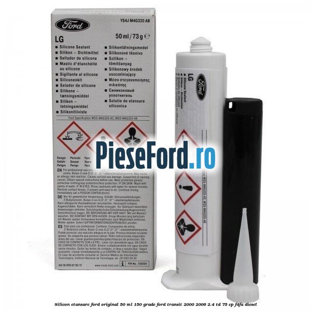 Silicon etansare Ford Original 50 ml 150 grade Ford Transit 2000-2006 2.4 TD 75 cp F4FA diesel