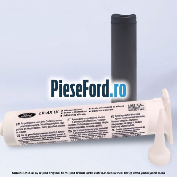 Silicon lichid LB-AX LV Ford original 50 ML Ford Transit 2019-2023 2.0 EcoBlue RWD 130 cp BKRA, YMHA, YMR6 diesel