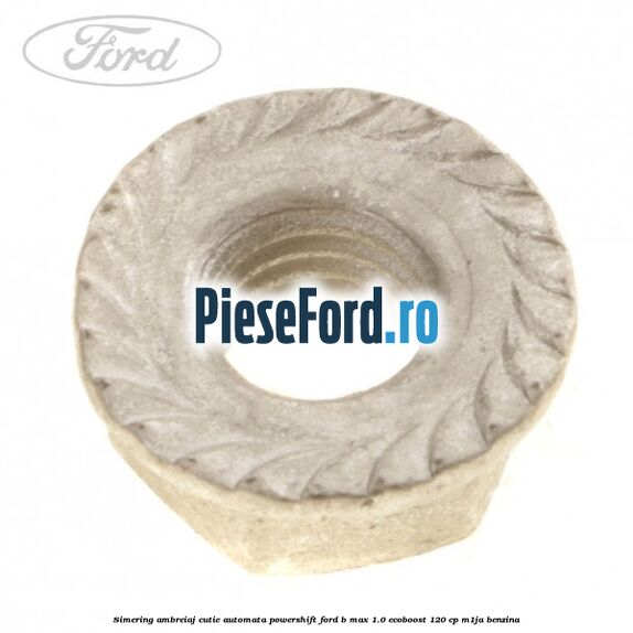 Simering ambreiaj cutie automata Powershift Ford B-Max 1.0 EcoBoost 120 cp M1JA benzina