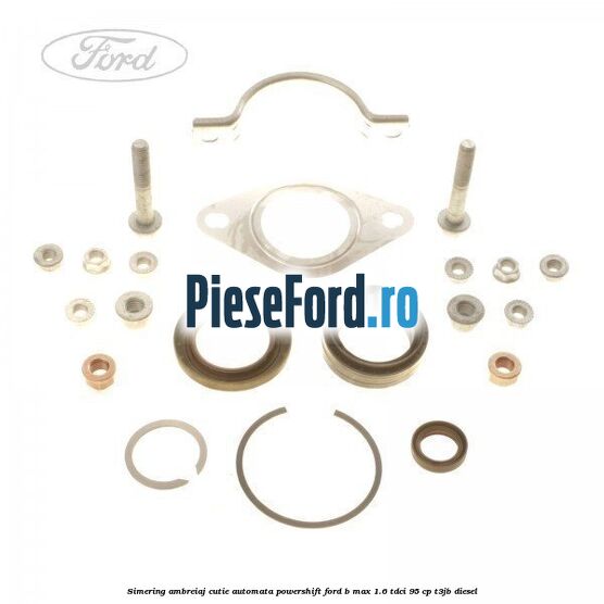 Simering ambreiaj cutie automata Powershift Ford B-Max 1.6 TDCi 95 cp T3JB diesel