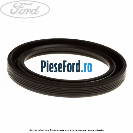 Simering arbore cotit fata Ford Escort 1995-1998 RS 2000 4x4 150 cp N7A benzina