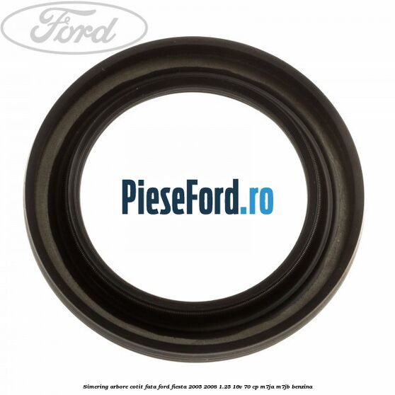 Simering arbore cotit fata Ford Fiesta 2005-2008 1.25 16V 70 cp Simering arbore cotit fata Ford Fiesta 2005-2008 1.25 16V 70 cp M7JA, M7JB benzina