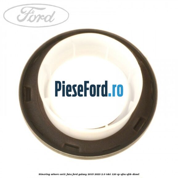 Simering arbore cotit fata Ford Galaxy 2015-2023 2.0 TDCi 120 cp UFCA, UFCB diesel